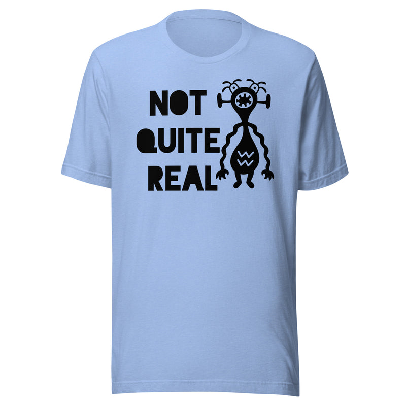Not Quite Real