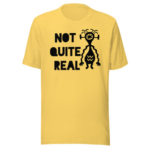 Not Quite Real